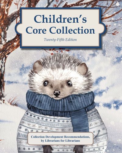 Children's Core Collection, 25th Edition (2022)