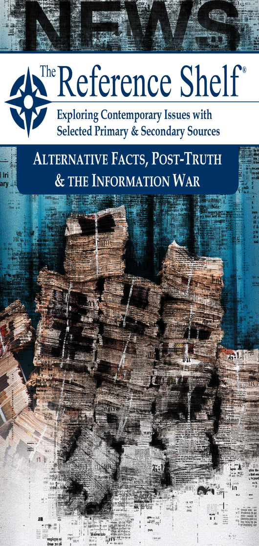 Reference Shelf: Alternative Facts, Post-Truth & The Information War