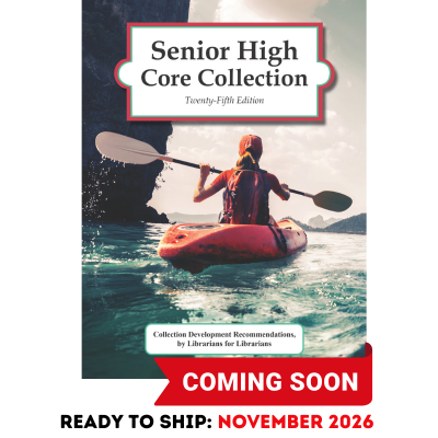 Senior High Core Collection, 25th Edition (2026)