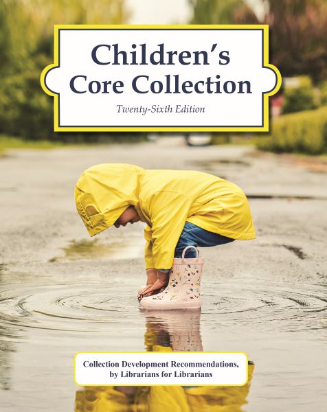 Children's Core Collection, 26th Edition (2023) – HW Wilson