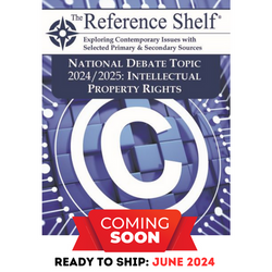 National Debate Topic, 2024-2025: Intellectual Property Rights