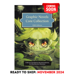 Graphic Novels Core Collection, 5th Edition (2024)