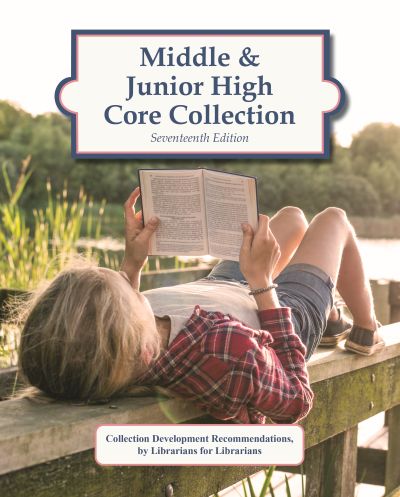 Middle & Junior High Core Collection, 17th Edition (2025)