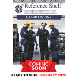 Reference Shelf: Labor Unions