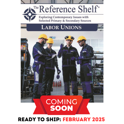 Reference Shelf: Labor Unions