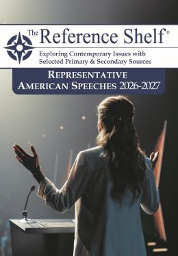 The Reference Shelf: Representative American Speeches, 2026–2027