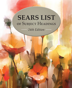 Sears List of Subject Headings, 24th Edition