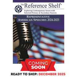 Reference Shelf: Representative American Speeches, 2024-2025