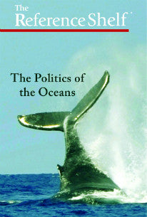 Reference Shelf: Politics of the Oceans