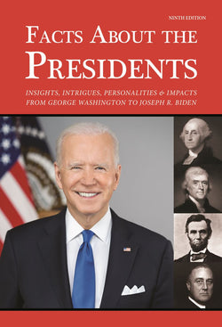Facts About the Presidents, 9th Edition
