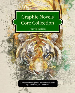 Graphic Novels Core Collection, 4th Edition (2022)