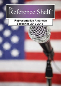Reference Shelf: Representative American Speeches, 2012-2013