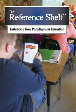 Reference Shelf: Embracing New Paradigms in Education