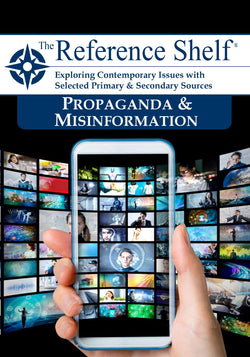 Reference Shelf: Propaganda and Misinformation