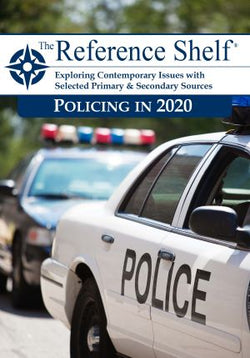 Reference Shelf: Policing in 2020