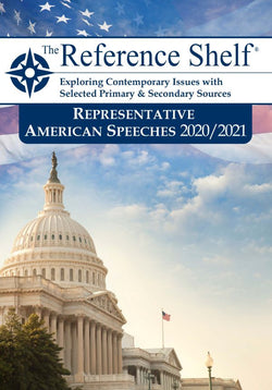 Reference Shelf: Representative American Speeches, 2020-2021