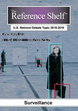 Reference Shelf: National Debate Topic, 2015-2016: Surveillance