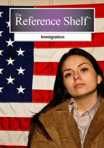 Reference Shelf: Immigration