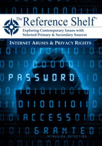 Reference Shelf: Internet Abuses & Privacy Rights