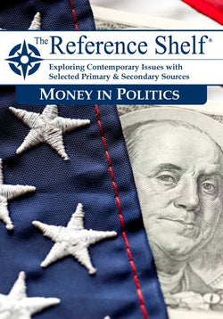 Reference Shelf: Money in Politics