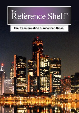 Reference Shelf: The Transformation of American Cities