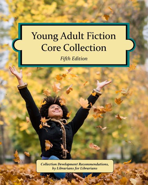 Young Adult Fiction Core Collection, 5th Edition (2023)